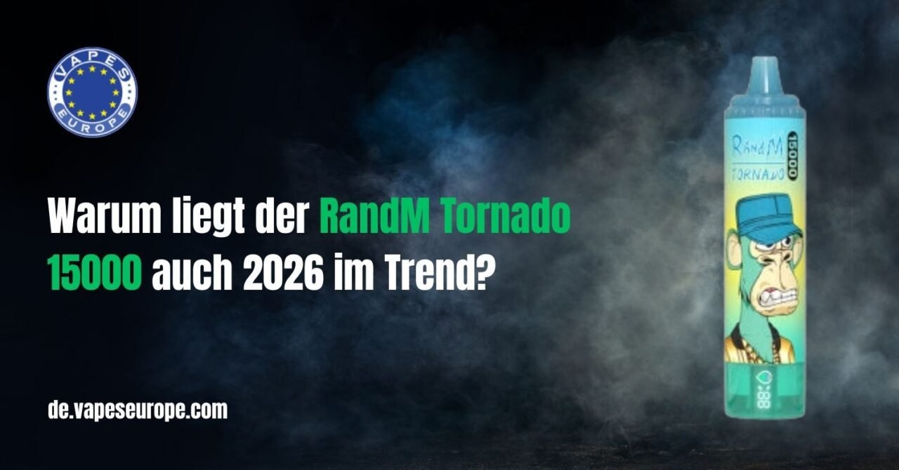Warum liegt der RandM Tornado 15000 auch 2026 im Trend? Warum liegt der RandM Tornado 15000 auch 2026 im Trend?
